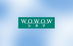 WOWOW Cinema